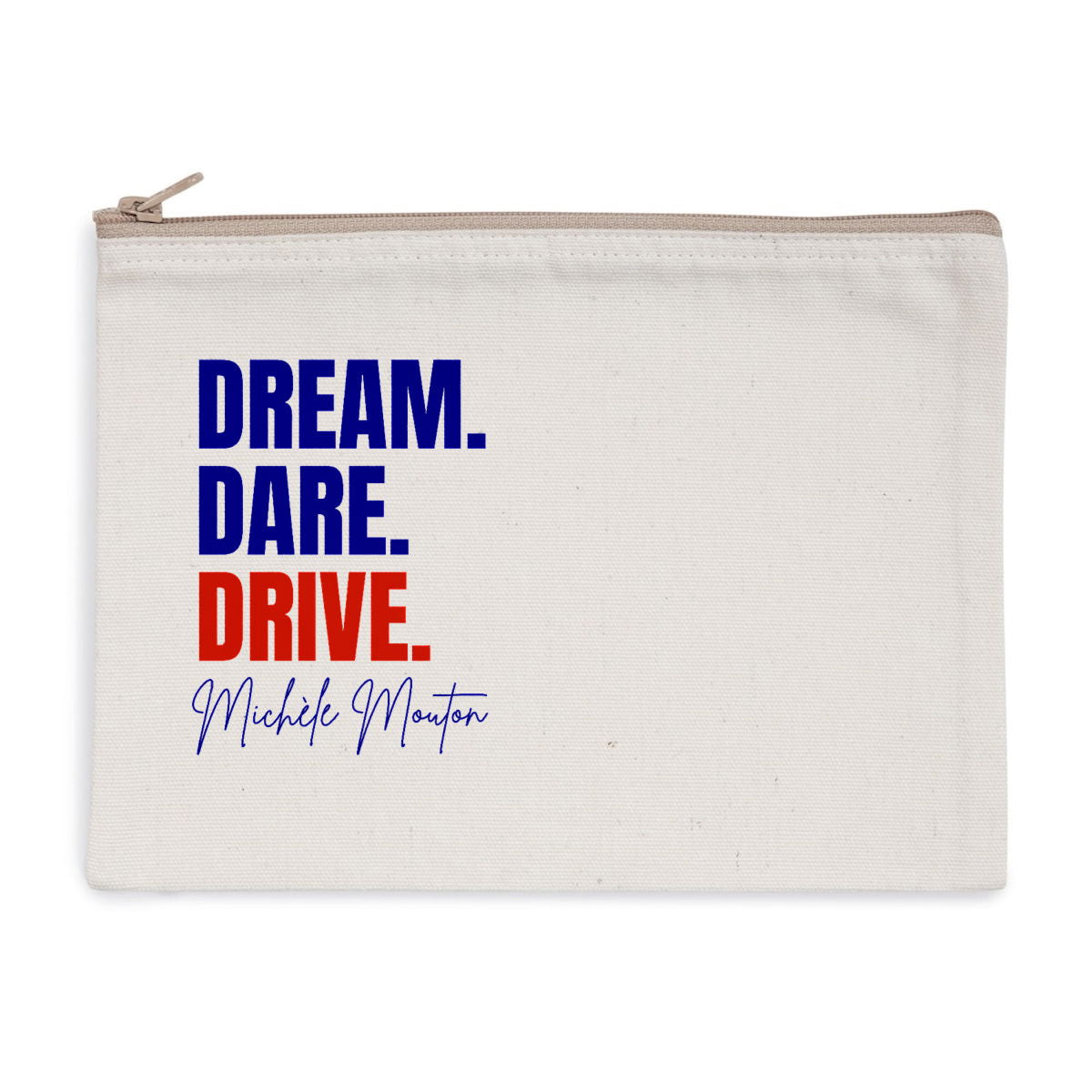 Zip Pouch - Dream. Dare. Drive - front_0